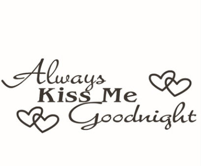 Always Kiss me love English slogan wall sticker
