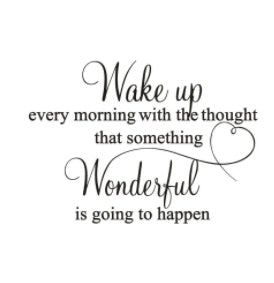Wake up Every Morning Wall Sticker