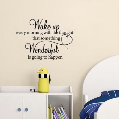 Wake up Every Morning Wall Sticker